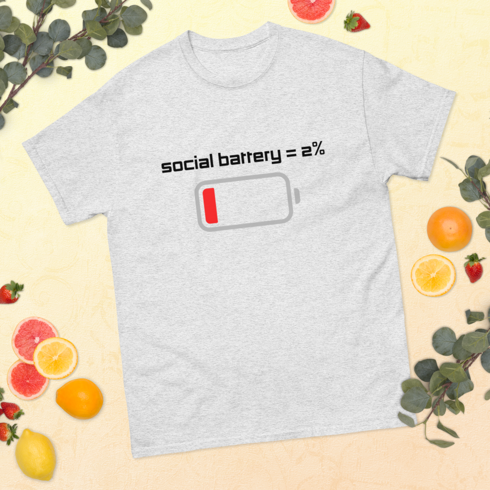 Social Battery T-Shirt