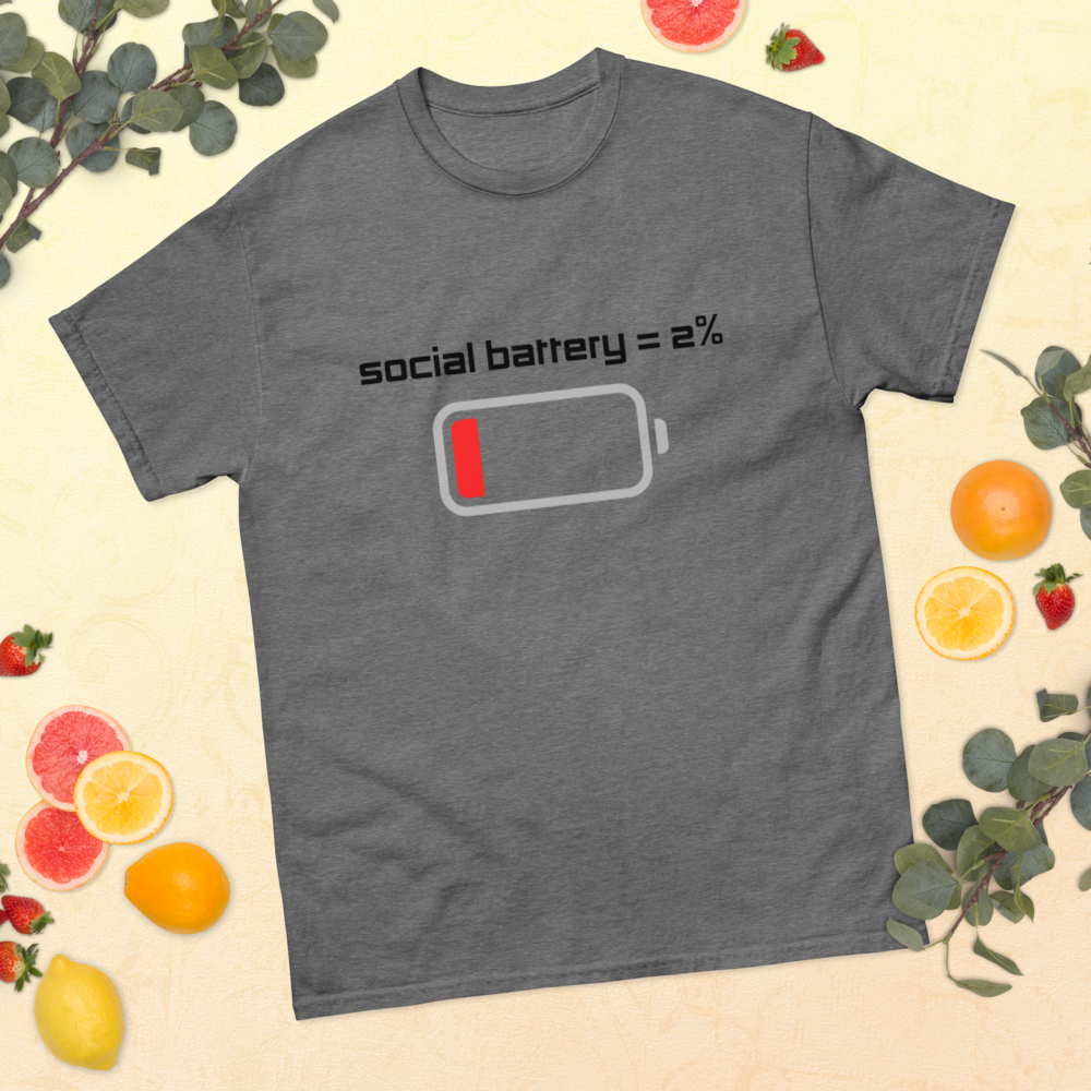 Social Battery T-Shirt