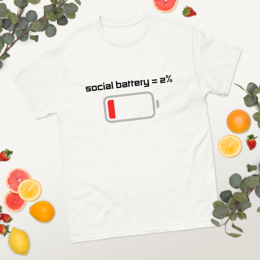 Social Battery T-Shirt